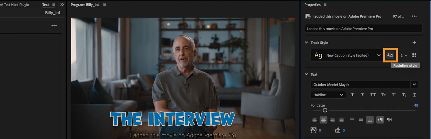 Properties panel showing the Redefine Style button, used to apply updated text or caption style settings across all linked elements.
