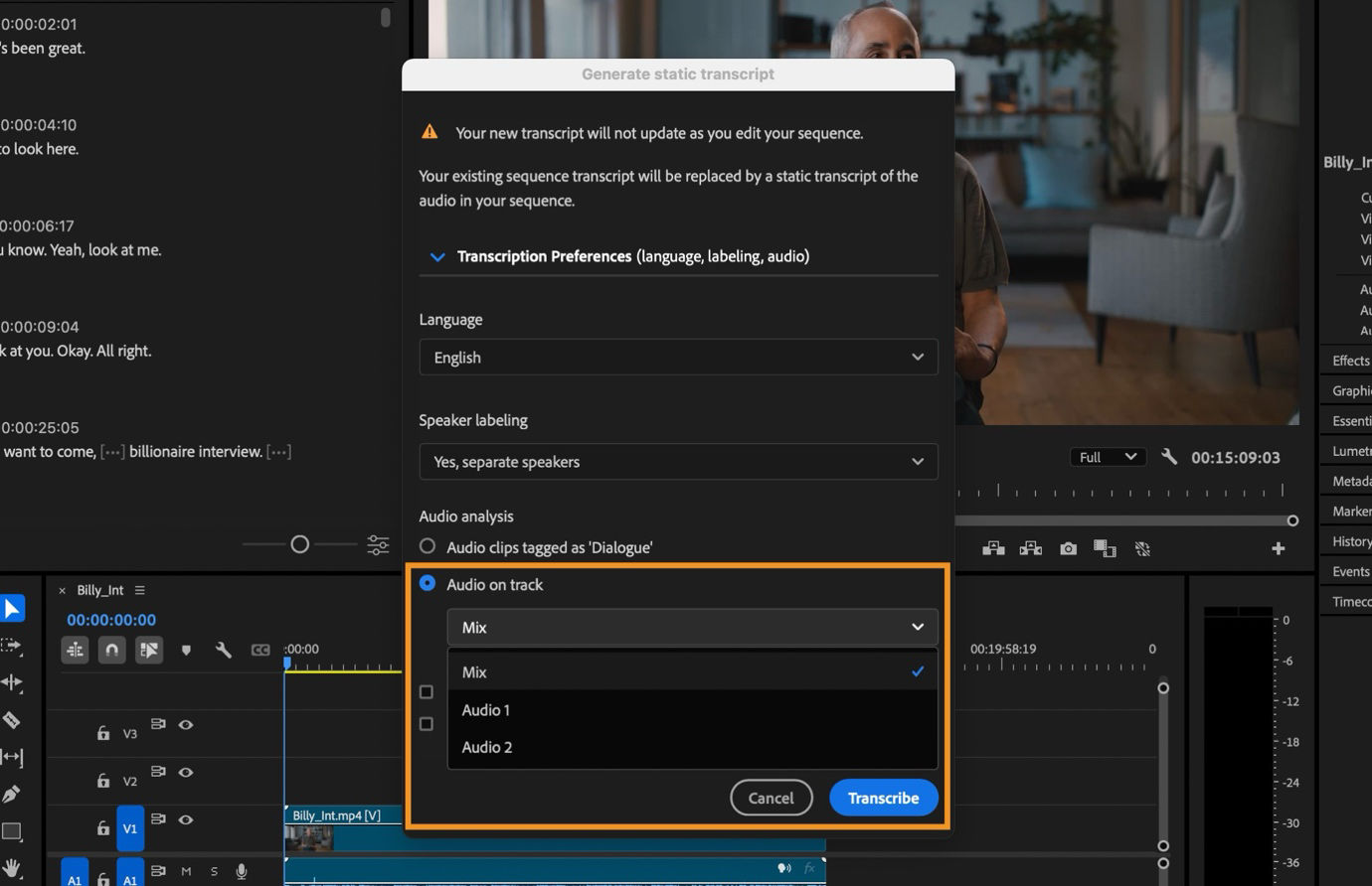 The Generate static transcript is open and there are mutliple options to adjust. Under the Audio analysis, Audio on track is selected and you have the option to choose from Mix, Audio 1, and Audio 2.