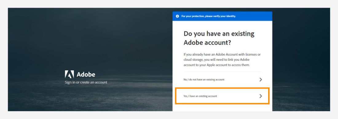 Confirm if you have an existing Adobe account with the same email address