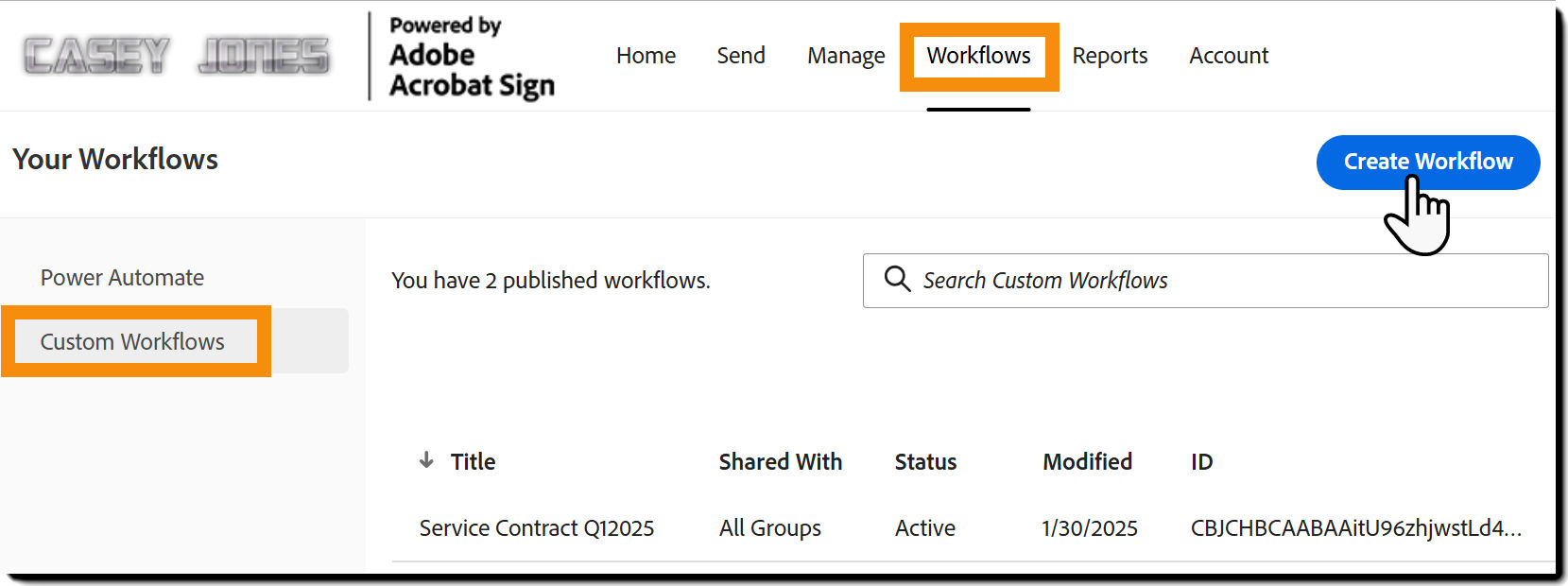 The Custom Workflow list with the Create Workflow button highlighted.