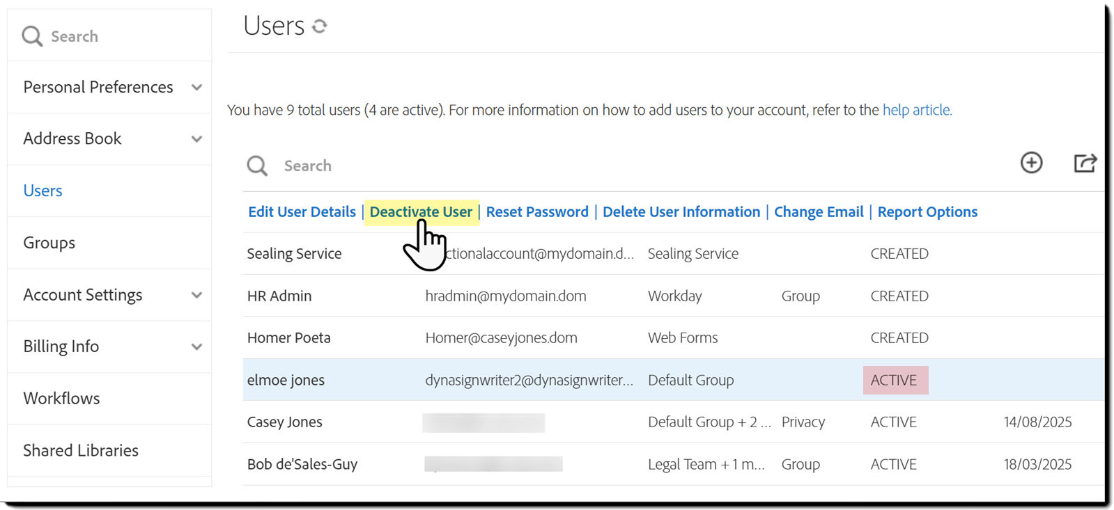 The User tab showing an Active user and displaying the Options for the user with the Deactivate User option highlighted.