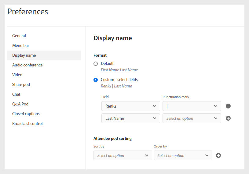 Display name preferences with attendee pod sorting option