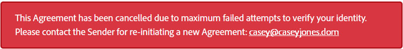 The error message when a recipient cancels the agreement due to failure to authenticate