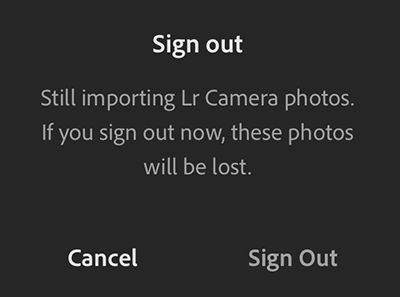 „Abmelden-Meldung“ von Lightroom for mobile