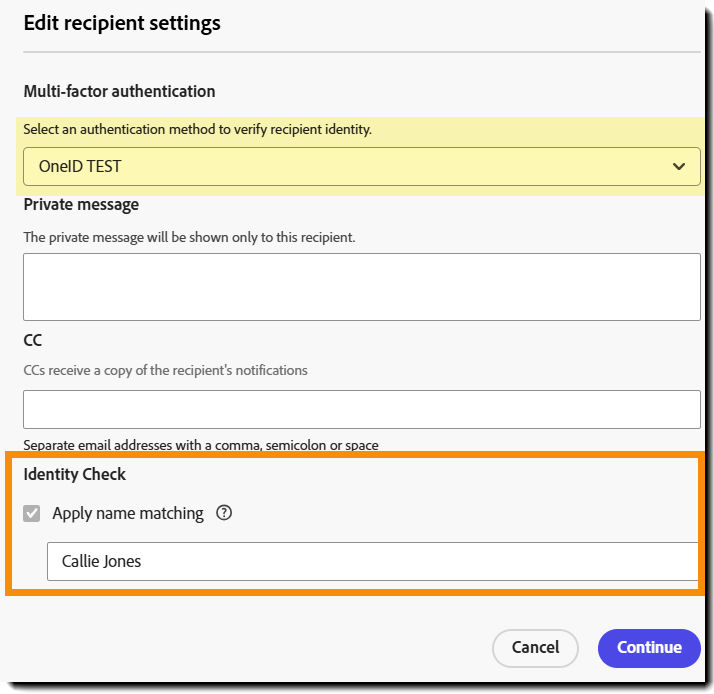 The senders view of the recipient settings when name checking is required