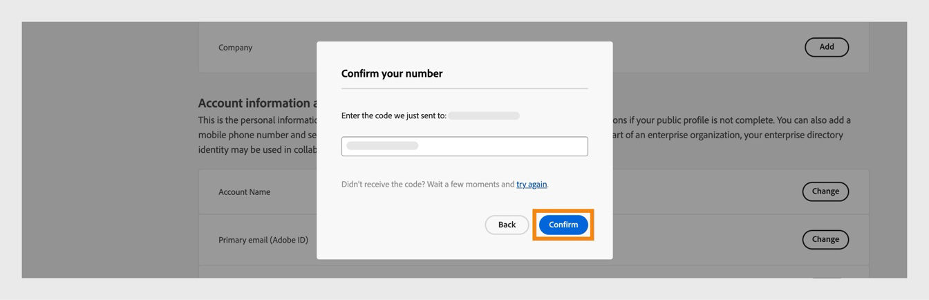 The Confirm button, available in the Confirm your number dialog box, allows you to verify that you’re using the entered phone number. 