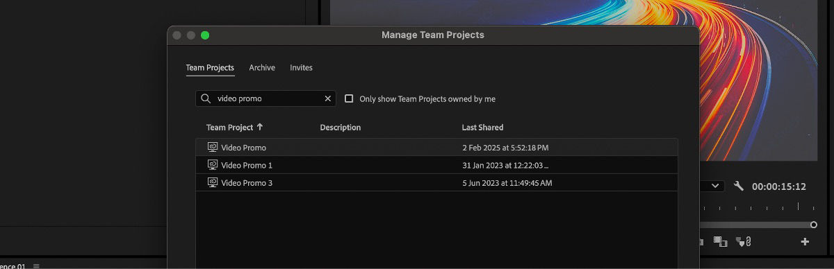 The Manage Team Projects dialog box is open. In the Team Projects section, the search field contains the keyword ‘video promo’ to search for Team Projects with that name.