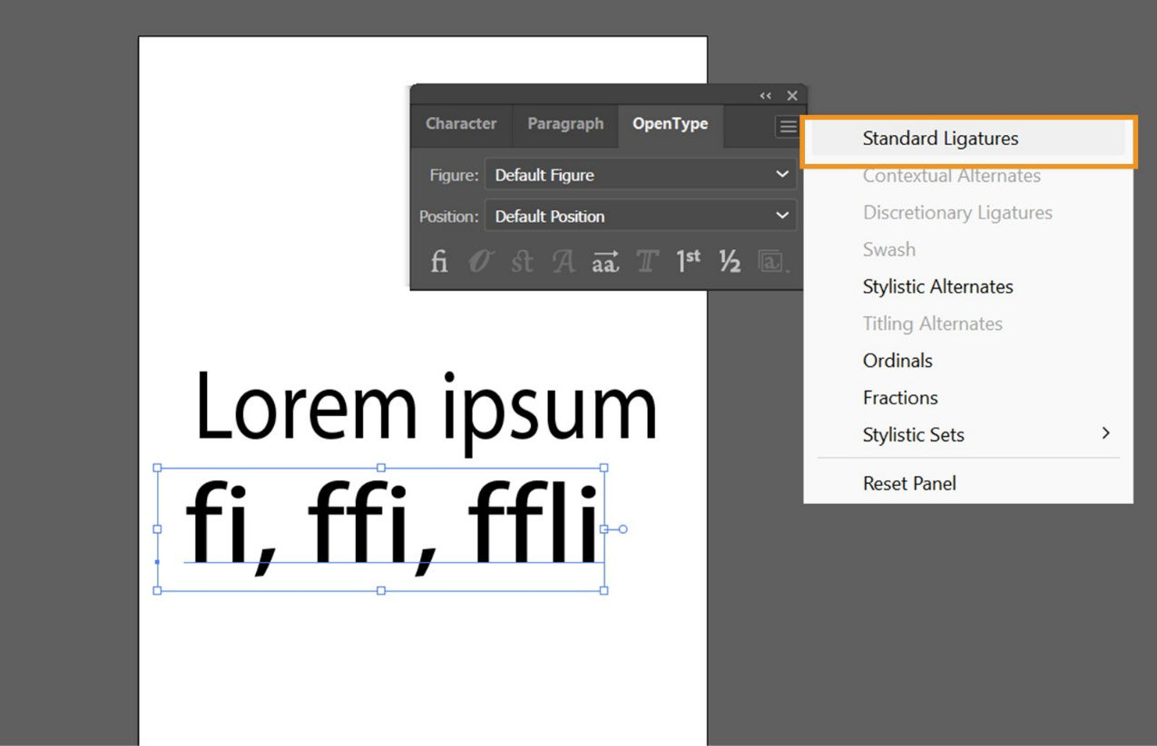 The OpenType panel is displayed on the screen showcasing additional options in More options panel such as Standard Ligatures, Contextual Alternates, and more.