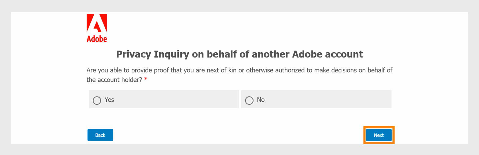 The Privacy Inquiry screen displays a yes-no confirmation message where you can specify if you're able to provide proof that you're authorized to make decisions on behalf of the account holder.