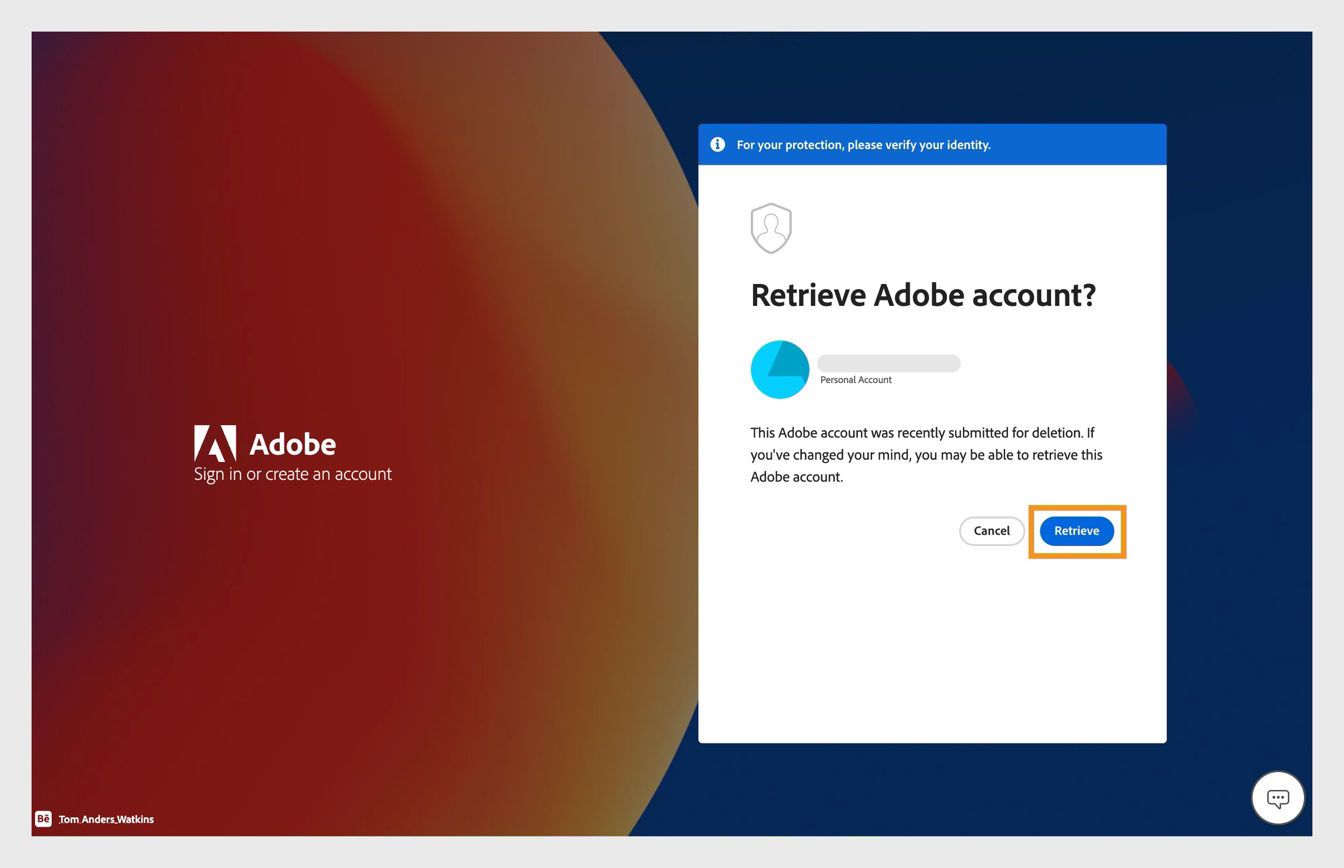 The Retrieve button, available in the Retrieve Adobe account window on the sign-in page, allows you to reactivate your recently deleted account.