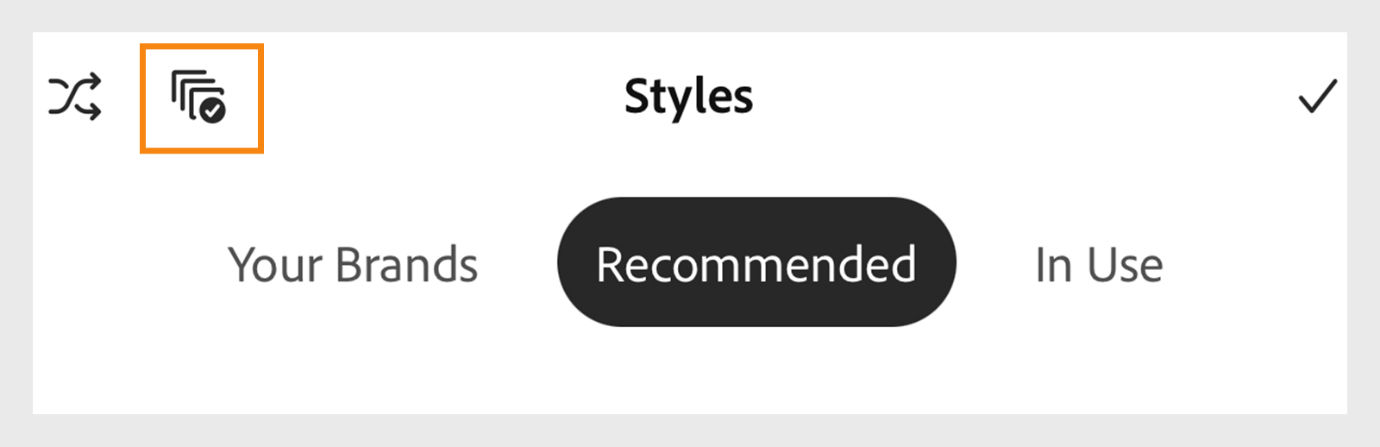 The image shows the Styles panel with Shuffle and 'Apply to all pages' icon (highlighted) on the top-left corner, the checkmark icon on the top-right corner, and the Your Brands, Recommended (highlighted), and In Use sections. 