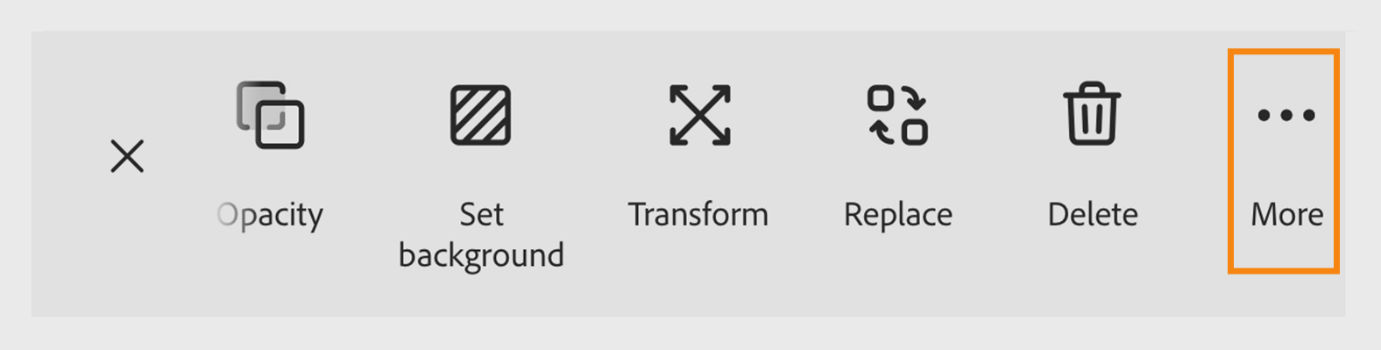 Toolbar options in Adobe Express showing icons for opacity, set background, transform, replace, delete, and a highlighted “More” menu.