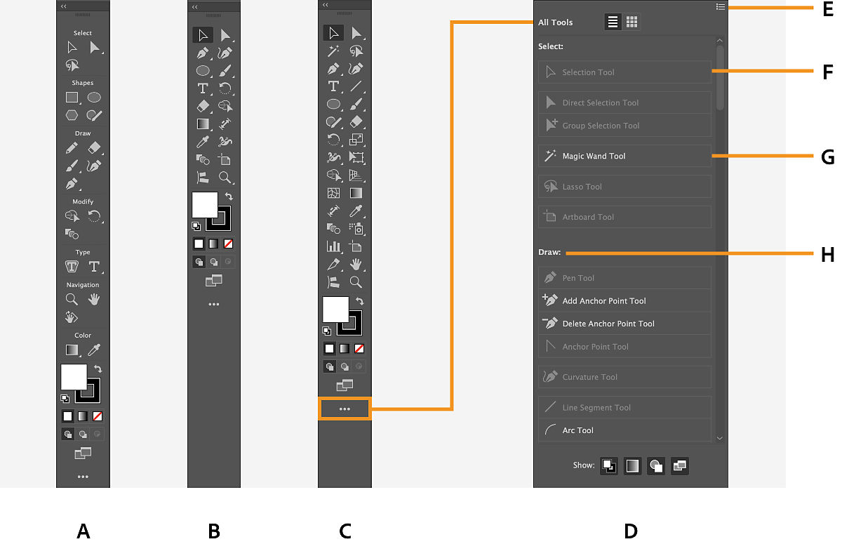 Use a toolbar optimized for your design needs.

A. Getting Started toolbar B. Basic toolbar C. Advanced toolbar D. All Tools drawer E. Flyout menu F. A tool already available in the toolbar G. A tool that can be dragged into the toolbar H. Tool category 