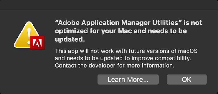 Warning - Adobe Application Manager not optimized for your Mac