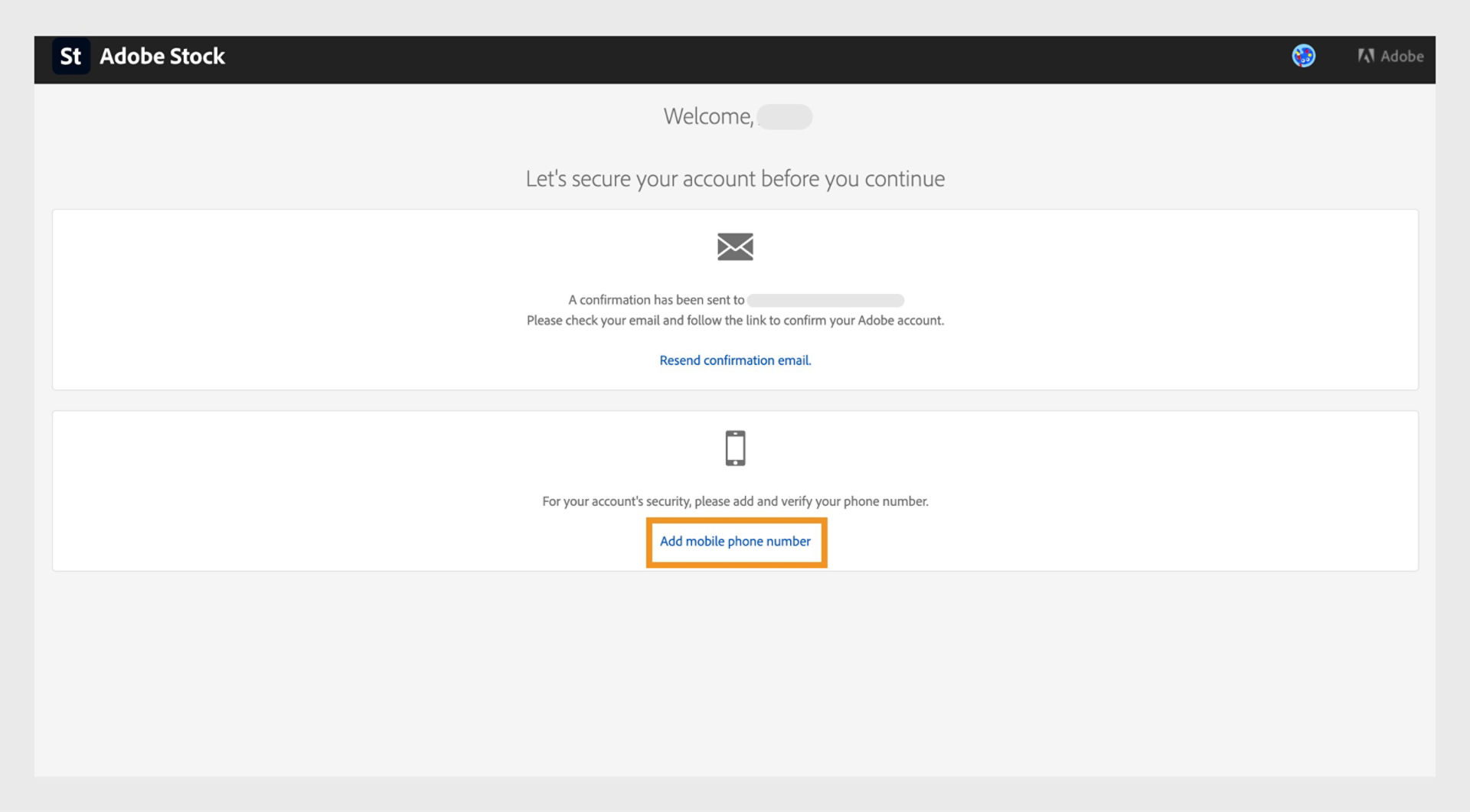 The Add mobile phone number button, available after you create your Adobe account, allows you to add a mobile number to your account. 