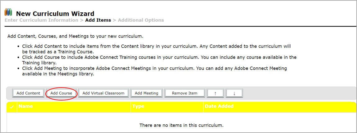 After creating a curriculum, add courses to build the curriculum.