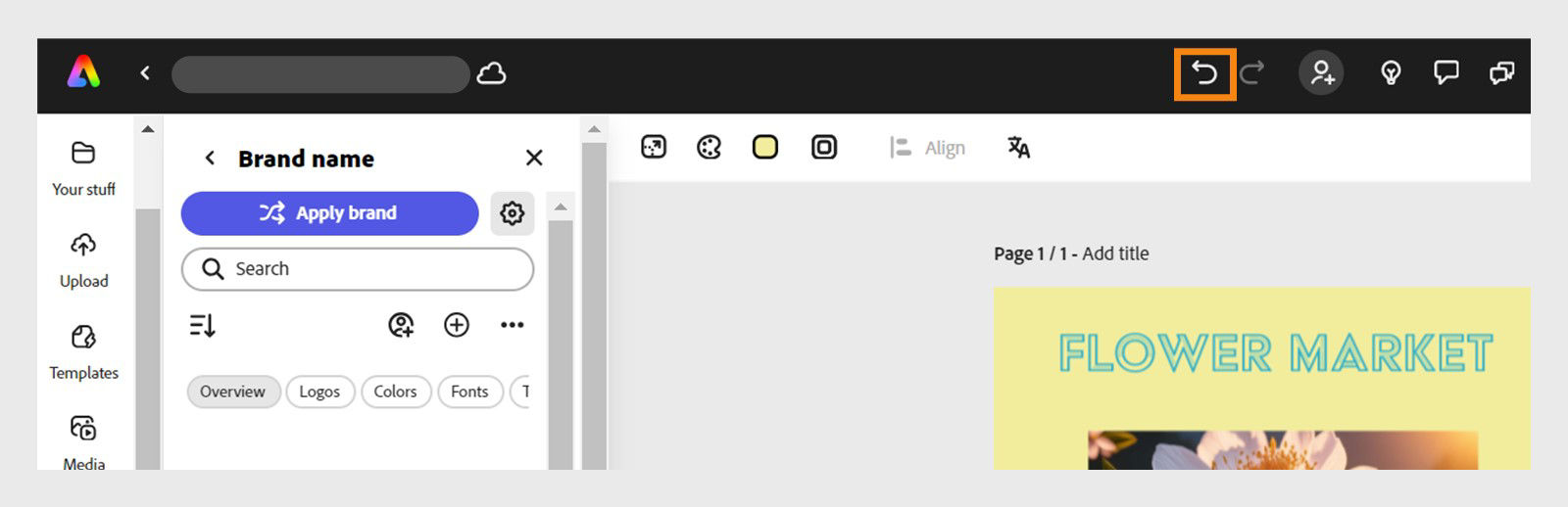 A design I open in the Adobe Express editor with the Brand panel open and a design saying, Flower Market. The Undo icon is selected on the header||apply-brands-undo-express