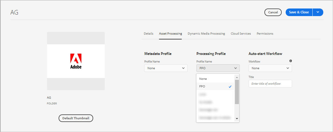 Add FPO rendition profile in the Processing Profiles tab in a folder's properties