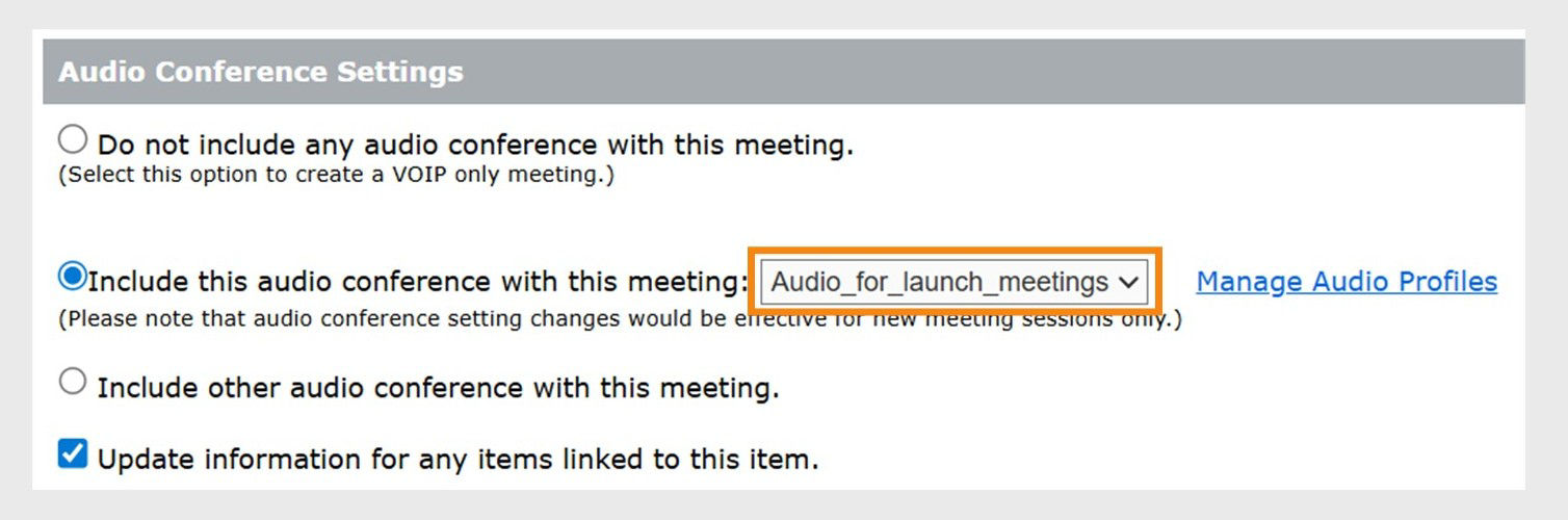 Audio Conference Settings showing the option to select an audip profile for a meeting