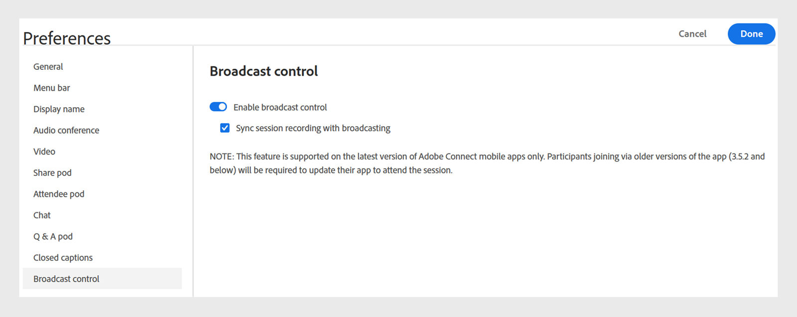 Broadcast control options