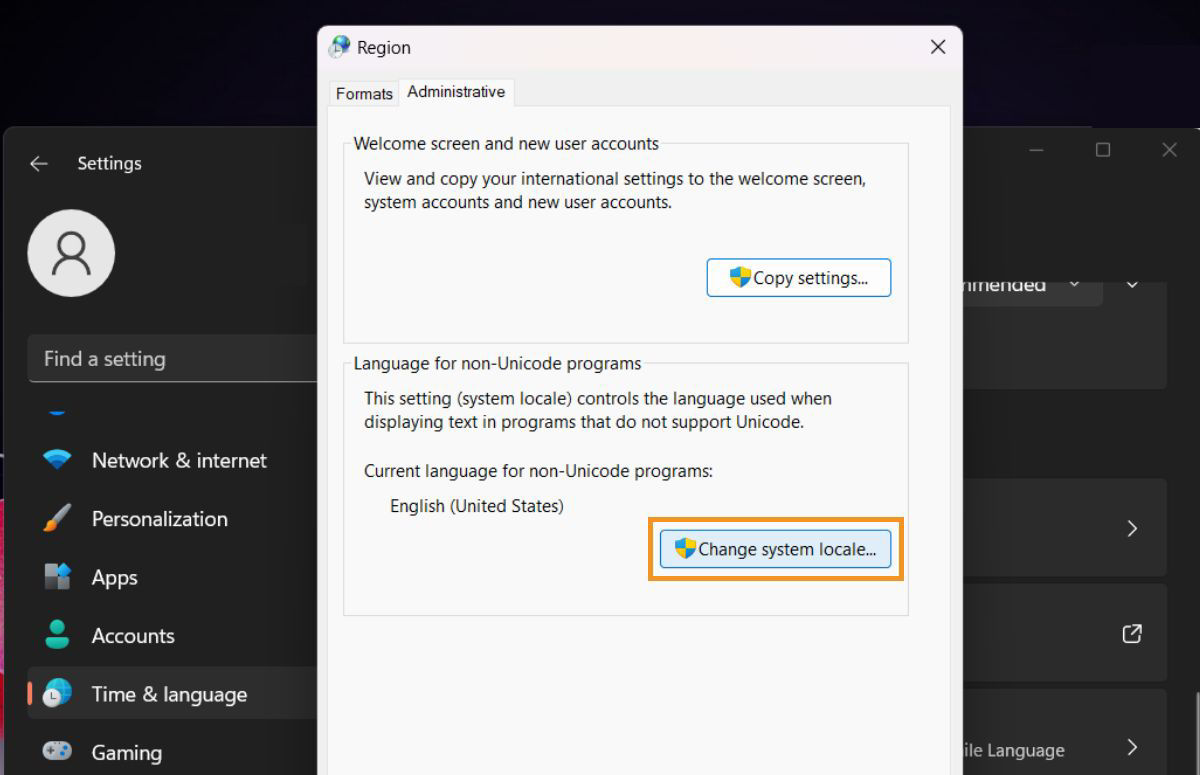 Change system locale option in the Administrative tab.