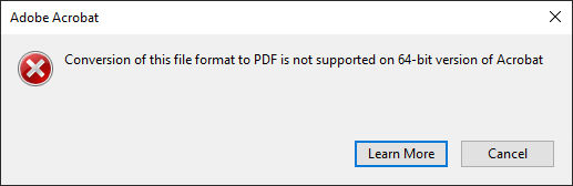 Can't convert this file format to PDF on 64-bit Acrobat