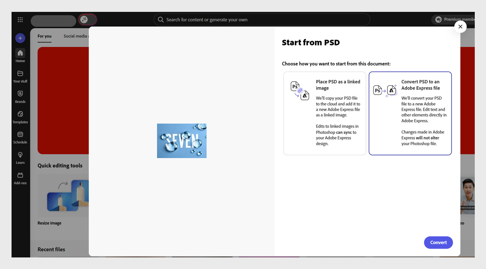 The Adobe Express interface displays the Start from PSD dialog with two options: Place PSD as a linked image and Convert PSD to an Adobe Express file. The second option is highlighted. A sample image labeled “SEVEN” appears on the left side of the screen.