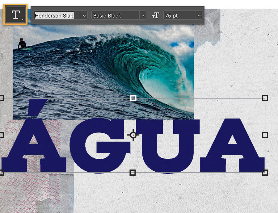 The Adobe Photoshop composition shows the Text tool highlighted, Henderson Slab as the font type, and the word AGUA 