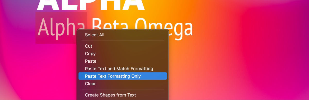 The word 'Alpha' is highlighted, and the context menu—opened via right-click—is visible. The Paste Text Formatting Only option is highlighted in the menu.