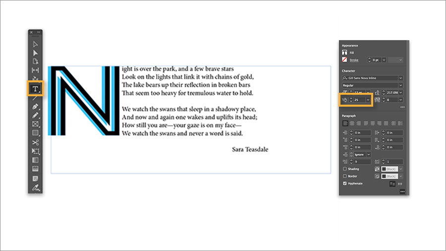 Kerning, spacing between letters, is added to between the drop cap and the paragraph.
