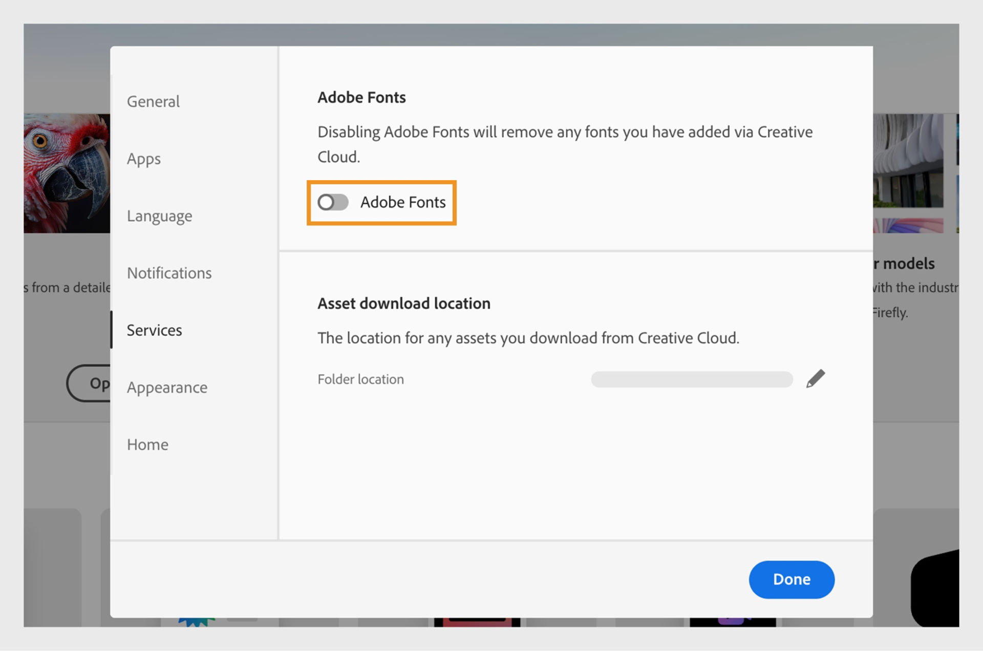 In the dialog box, select Services on the left sidebar and then disable the Adobe Fonts service by selecting the toggle button to turn it off. 
