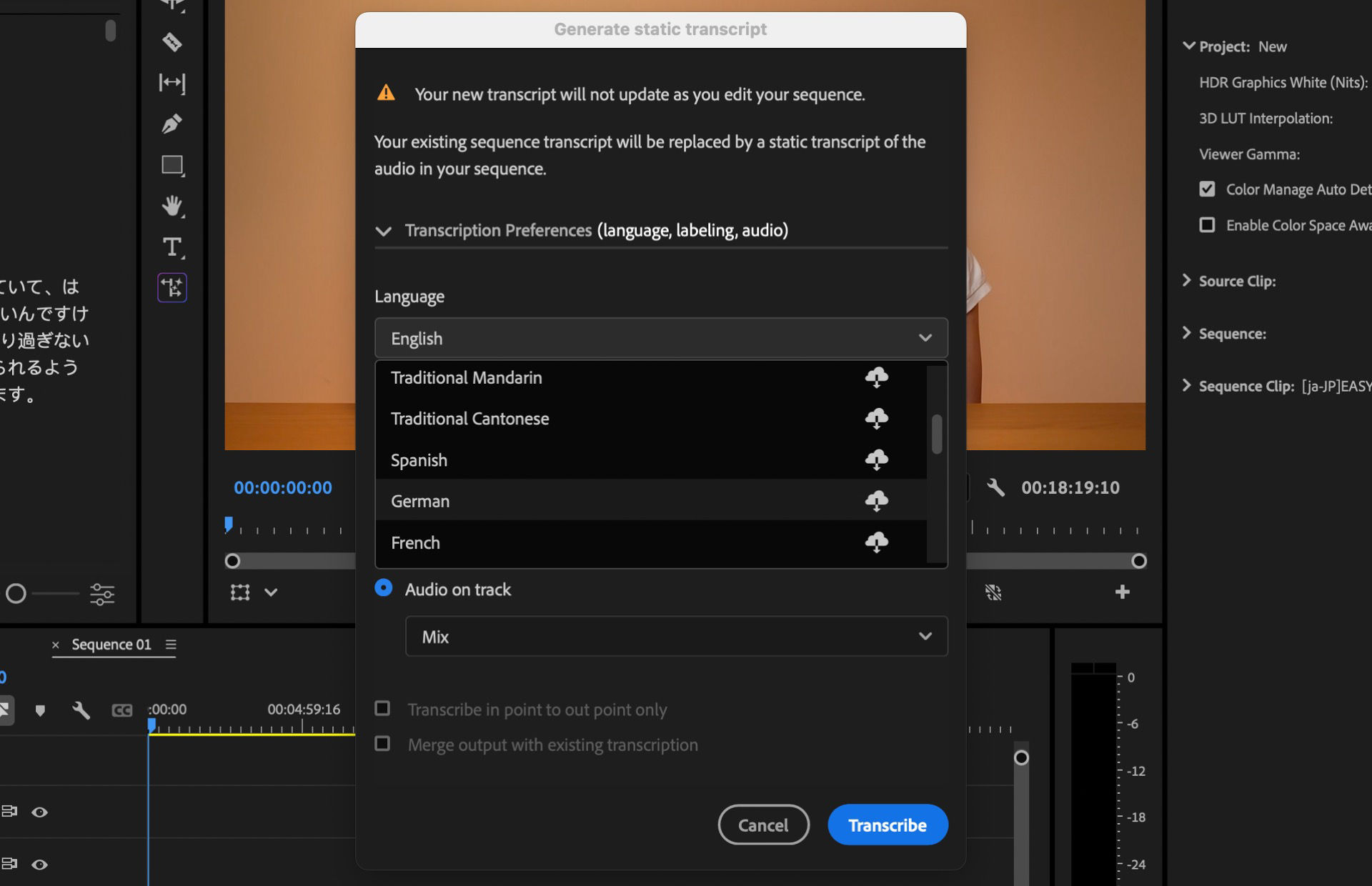 While English is included with your Premiere Pro installation, any additional language packs can be installed as required.