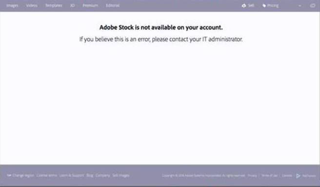 Error message "Adobe Stock is not available on your account“ for K-12 accounts.