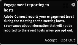 In-meeting notifier with the option to opt-out of and a link to know more about engagement tracking.