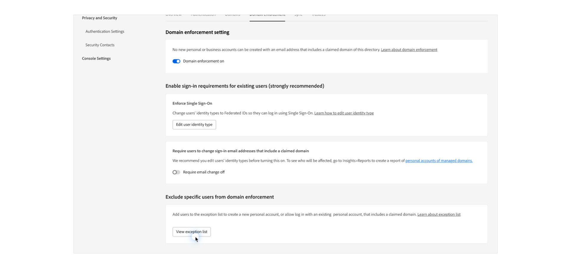 Image displays Admin console domain enforcement options. Users can enable domain enforcement, require existing users to change sign-in emails, and exclude specific users from enforcement.