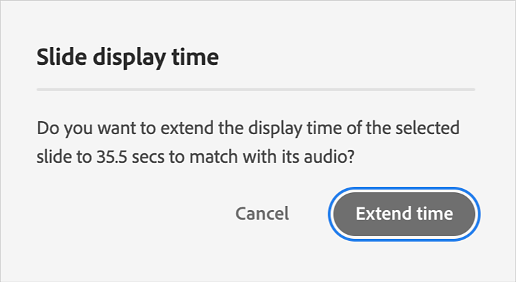 Extend audio to match the duration of the slide