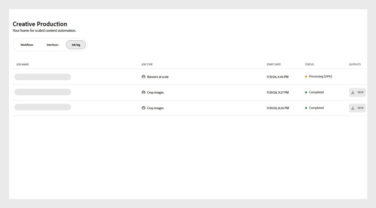 The Job log tab on the Creative Production home page showing the status of two jobs.