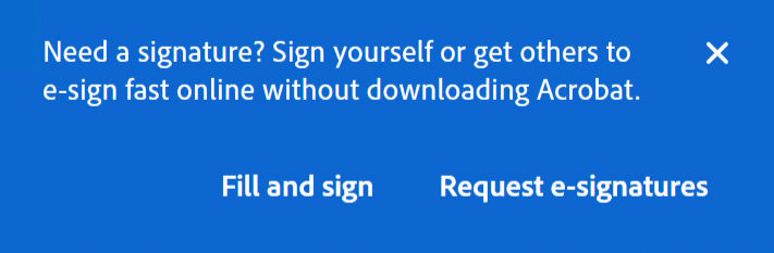 Prompt to Fill and Sign the form or Request signatures