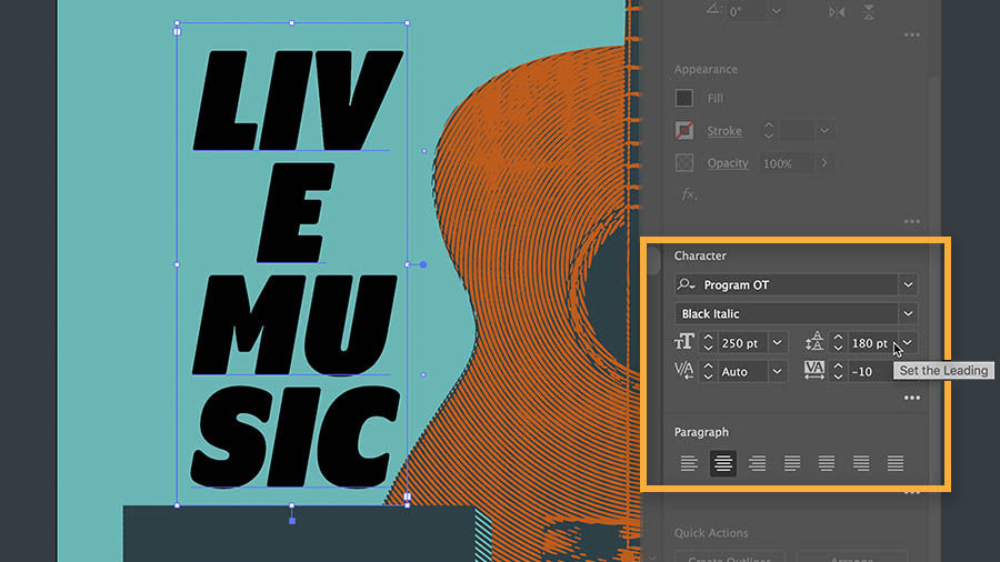 The spacing between letters, leading, is changed and text is aligned to center in the “LIVE MUSIC” text box.  