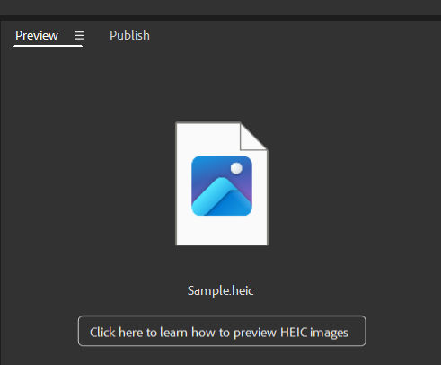 Click here to learn how to preview HEIC images message is displayed on the screen in Adobe Bridge. 