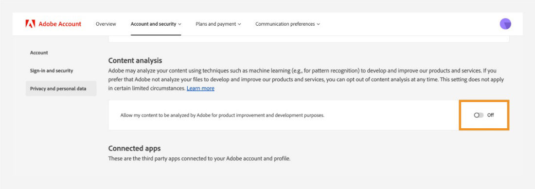 If you prefer that Adobe doesn't analyze your content deactivate the toggle.