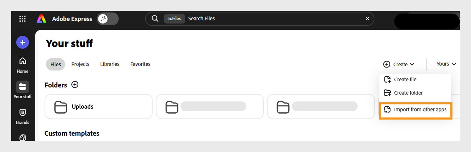 Adobe Express Your stuff panle open with option to Import files from other apps.