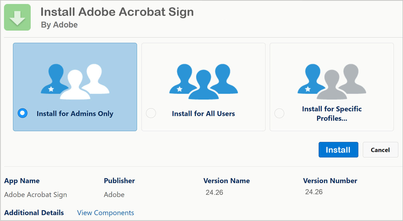 Install Acrobat Sign for Salesforce package for admins.