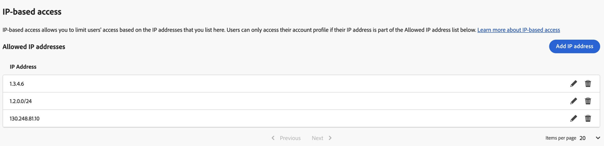 Image displays Authentication settings window in Admin Console focusing on the IP-based access section. Displays an Add IP address button and some public IP addresses listed with edit and remove icons next to each one.