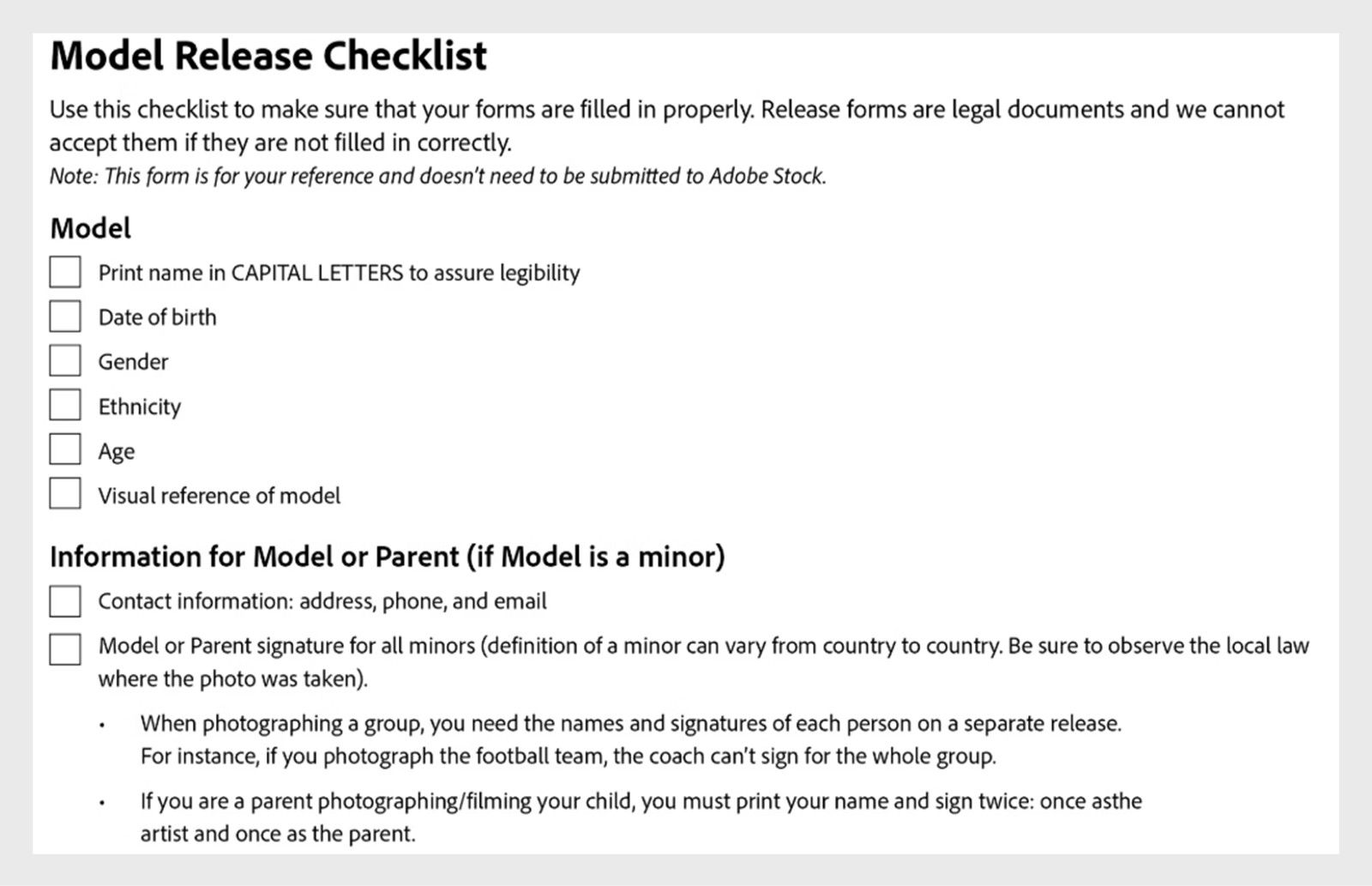 The model release checklist includes all the details of the model release form. Use these details to fill your form properly. 
