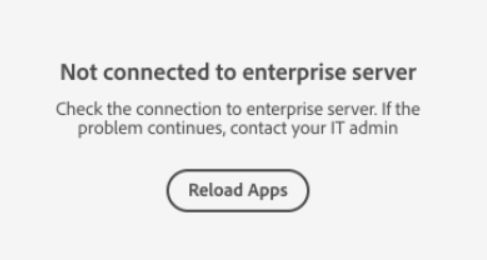 Not connected to enterprise server