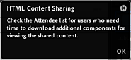 Notifier to Hosts and Presenters when sharing HTML content in a VC