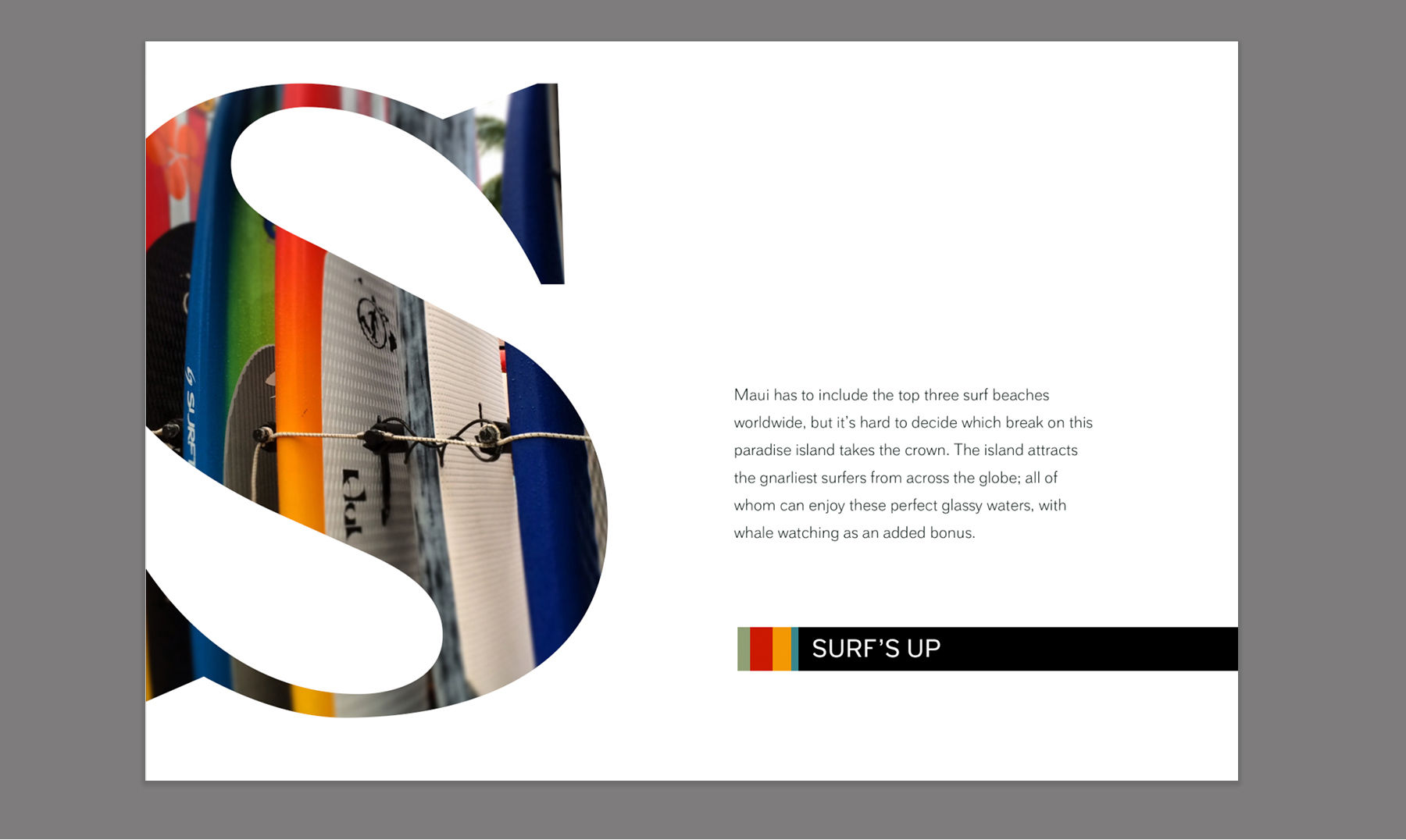 The surfboard image is used as part of a composition featuring surfing in Maui.  