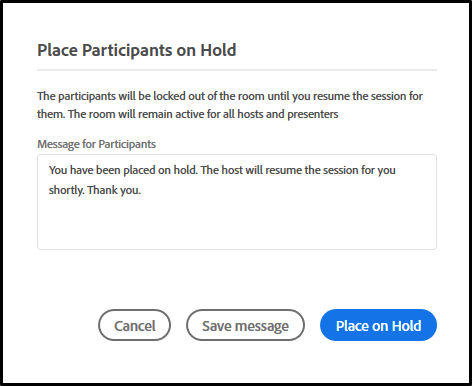 An illustration how to place Participants on Hold