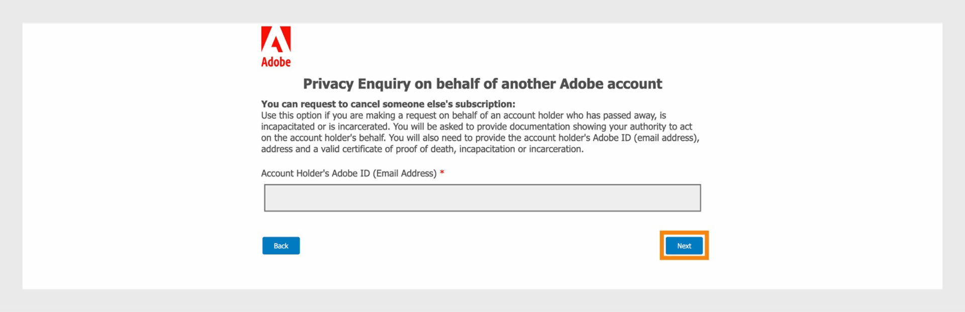 The Privacy Enquiry screen displays a field to enter the account holder’s Adobe ID and provides information about submitting a request on behalf of someone who has passed away, is incapacitated, or is incarcerated, with options to proceed or go back.